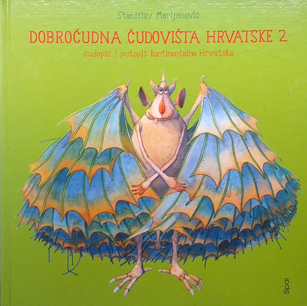 DOBROĆUDNA ČUDOVIŠTA HRVATSKE 1-2