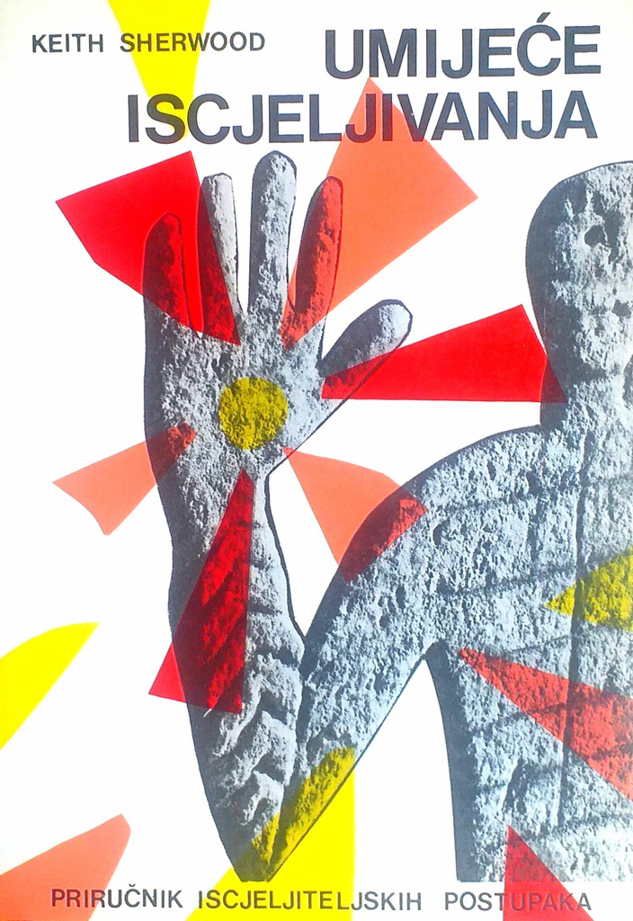 UMIJEĆE ISCJELJIVANJA