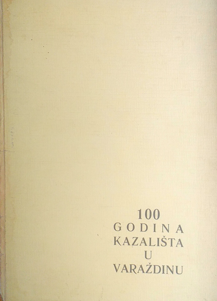 100 GODINA KAZALIŠTA U VARAŽDINU