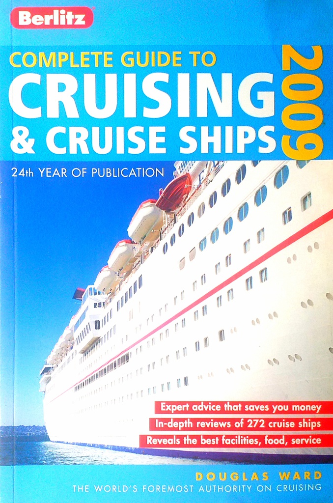 COMPLETE GUIDE TO CRUISING & CRUISE SHIPS