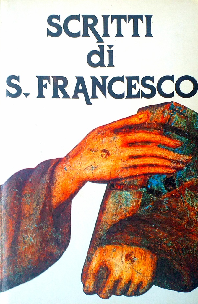 SCRITTI DI S. FRANCESCO