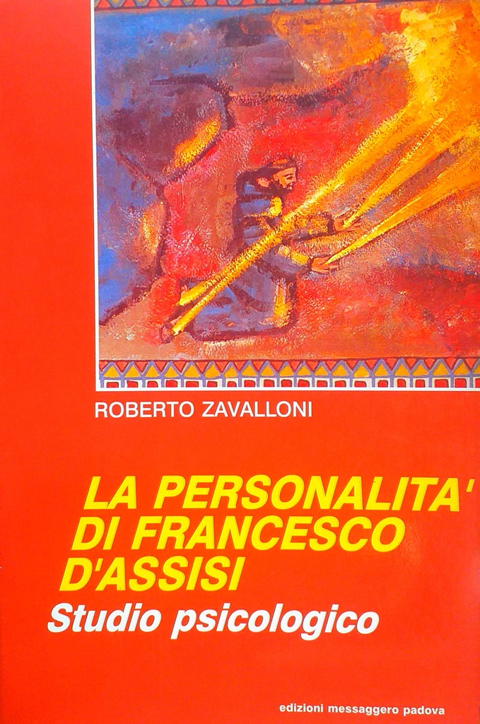 LA PERSONALITA' DI FRANCESCO D'ASSISI