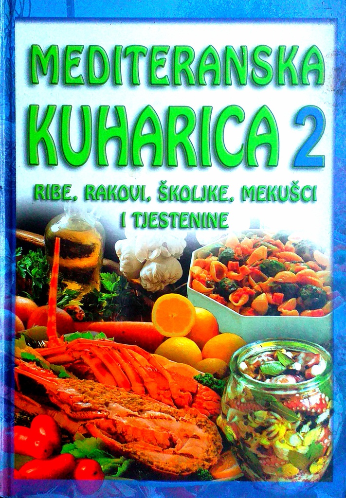 MEDITERANSKA KUHARICA 2