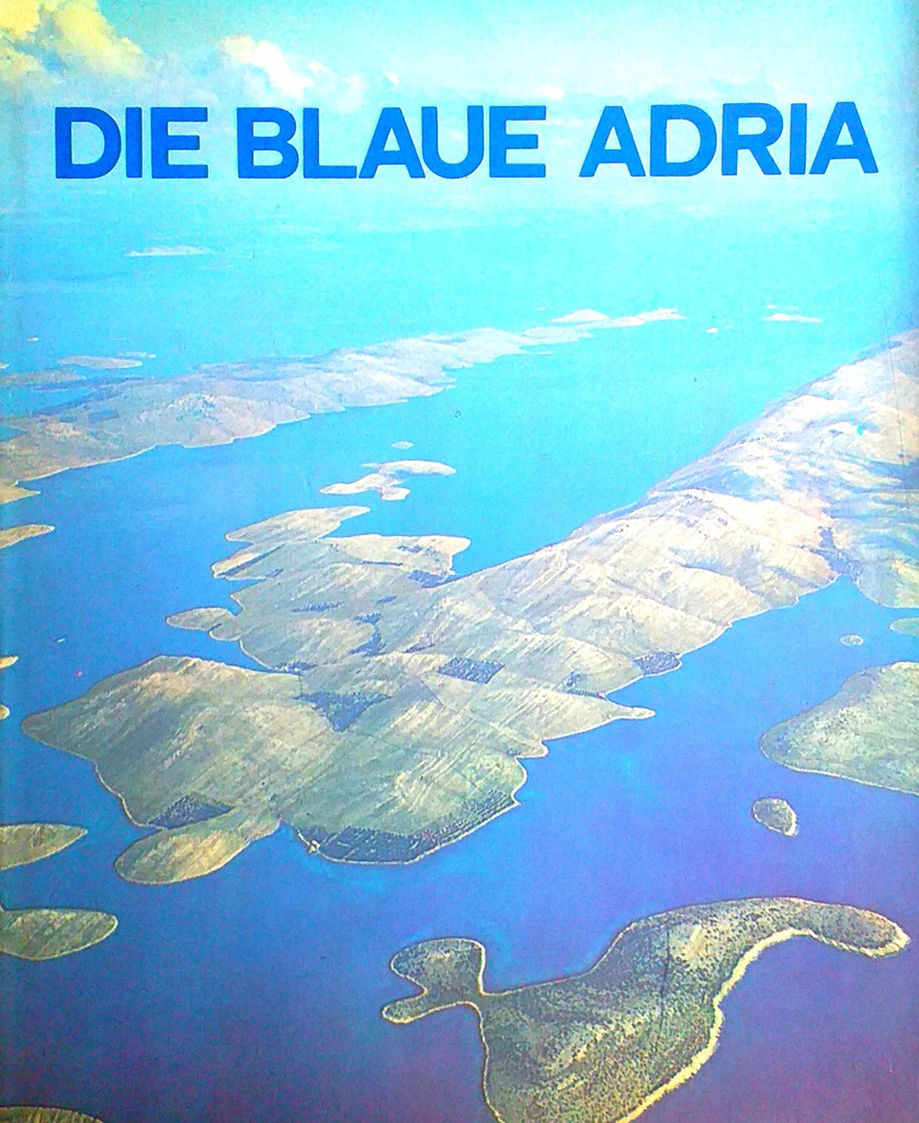 DIE BLAUE ADRIA