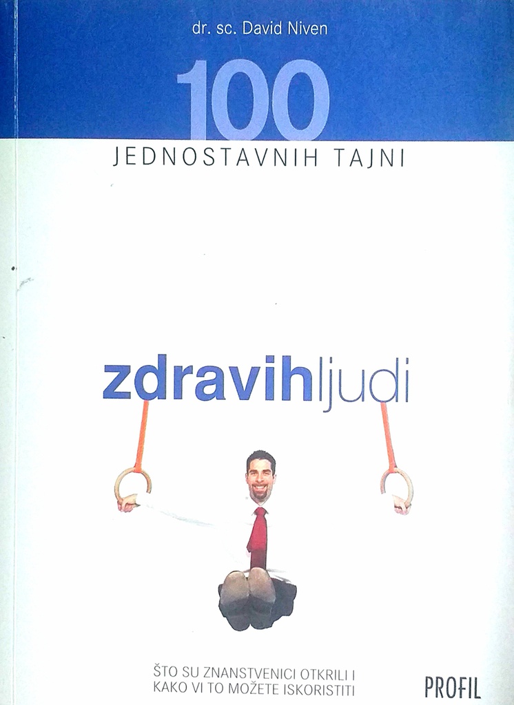 100 JEDNOSTAVNIH TAJNI ZDRAVIH LJUDI