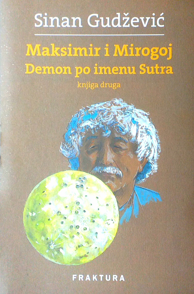 MAKSIMIR I MIROGOJ - DEMON PO IMENU SUTRA 1-2