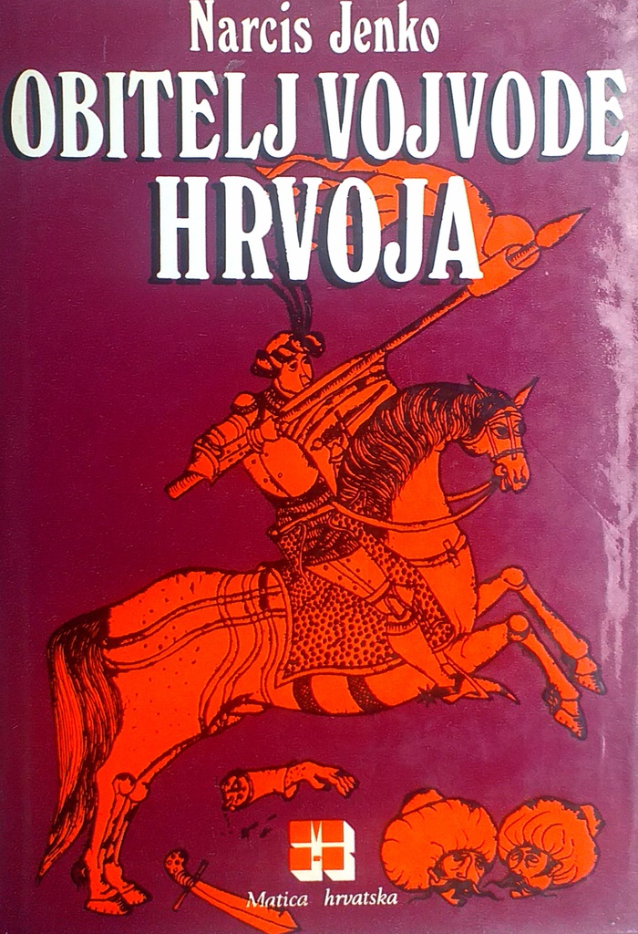 OBITELJ VOJVODE HRVOJA I