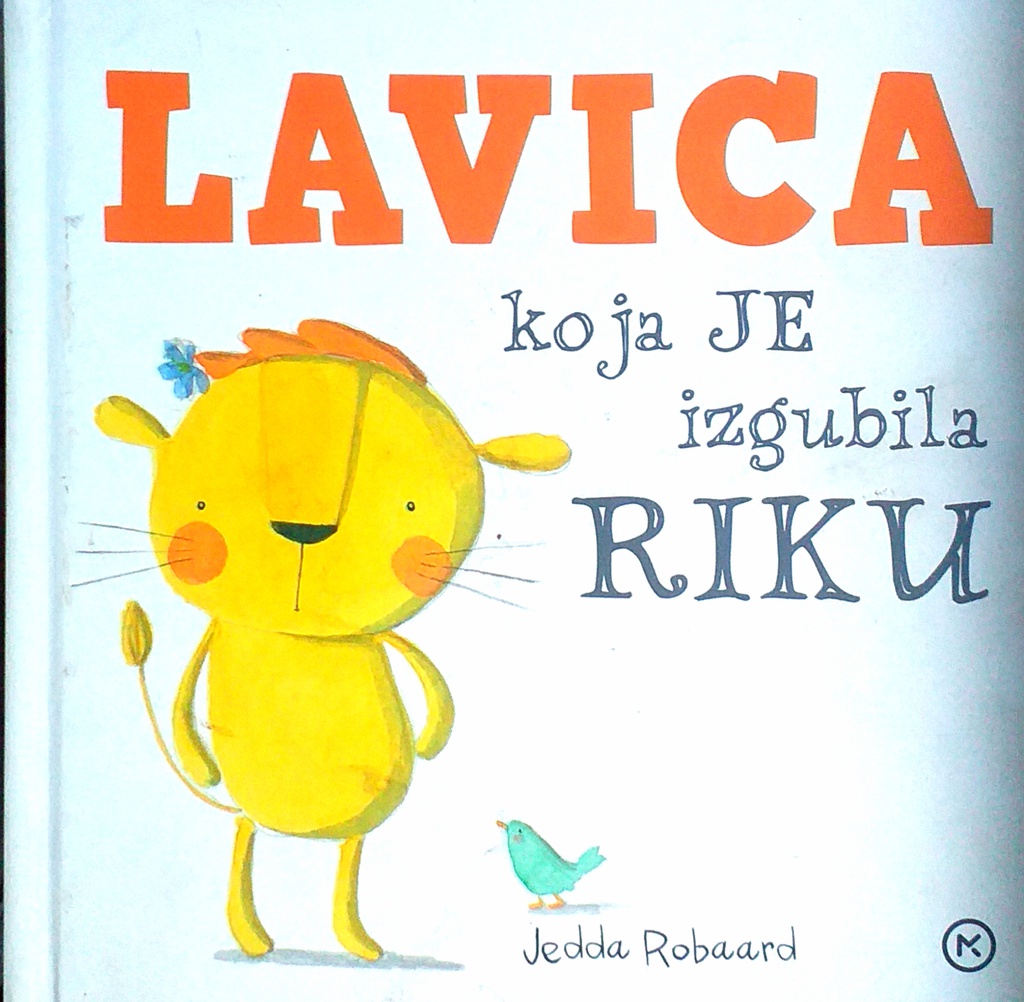 LAVICA KOJA JE IZGUBILA RIKU