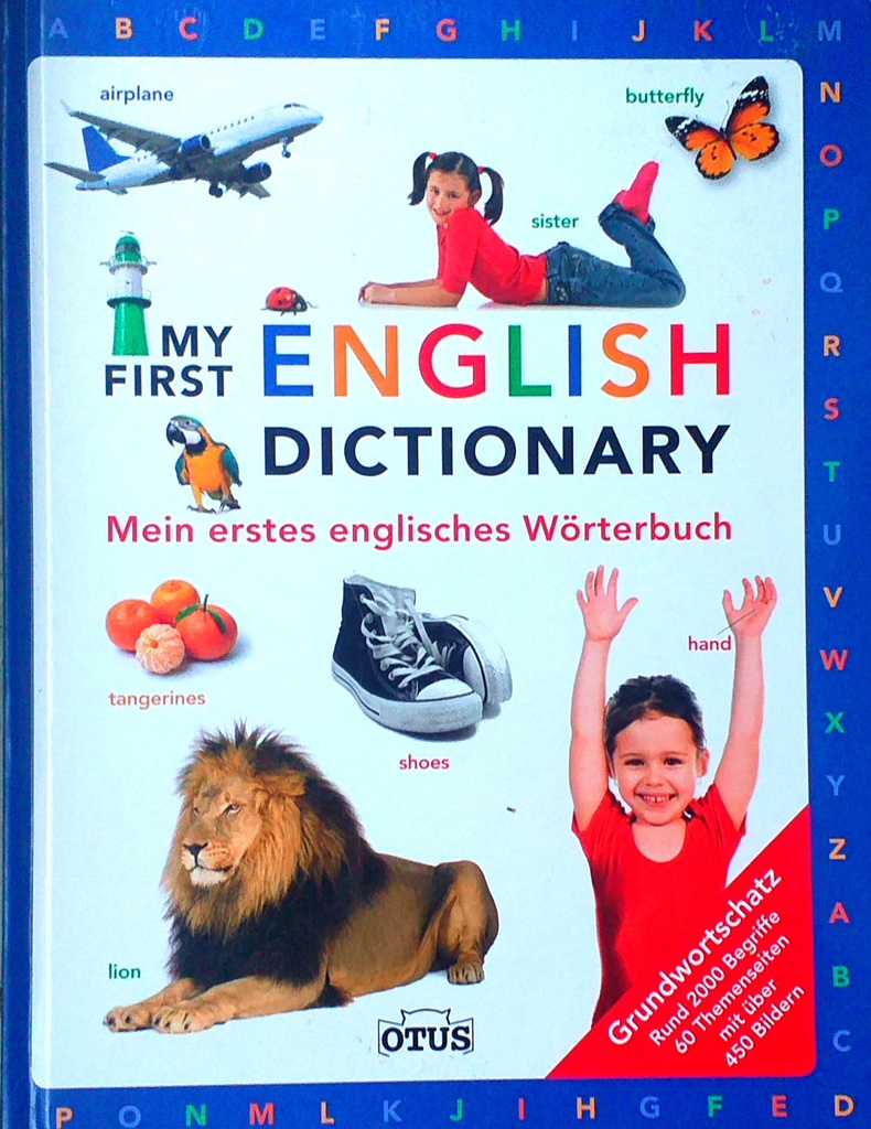 MY FIRST ENGLISH DICTIONARY - MEIN ERSTES ENGLISCHES WORTERBUCH