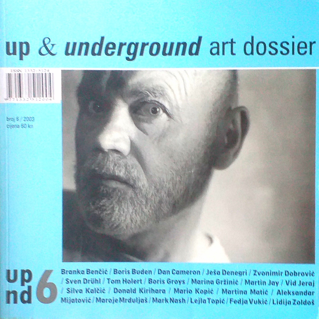 UP &amp; UNDERGROUND ART DOSSIER BROJ 6 / 2003