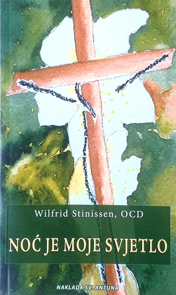 NOĆ JE MOJE SVJETLO