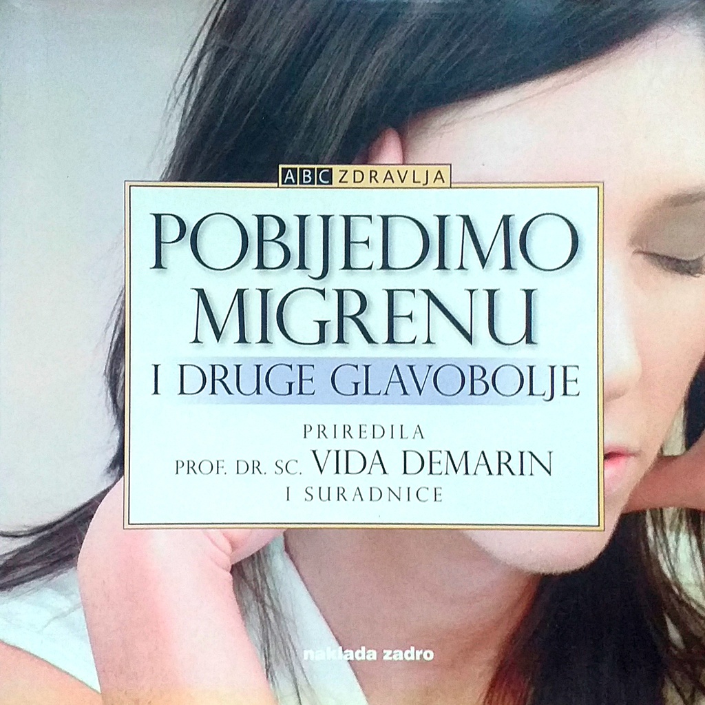 POBIJEDIMO MIGRENU I DRUGE GLAVOBOLJE