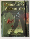 PRIRUČNIK O ZOMBIJIMA