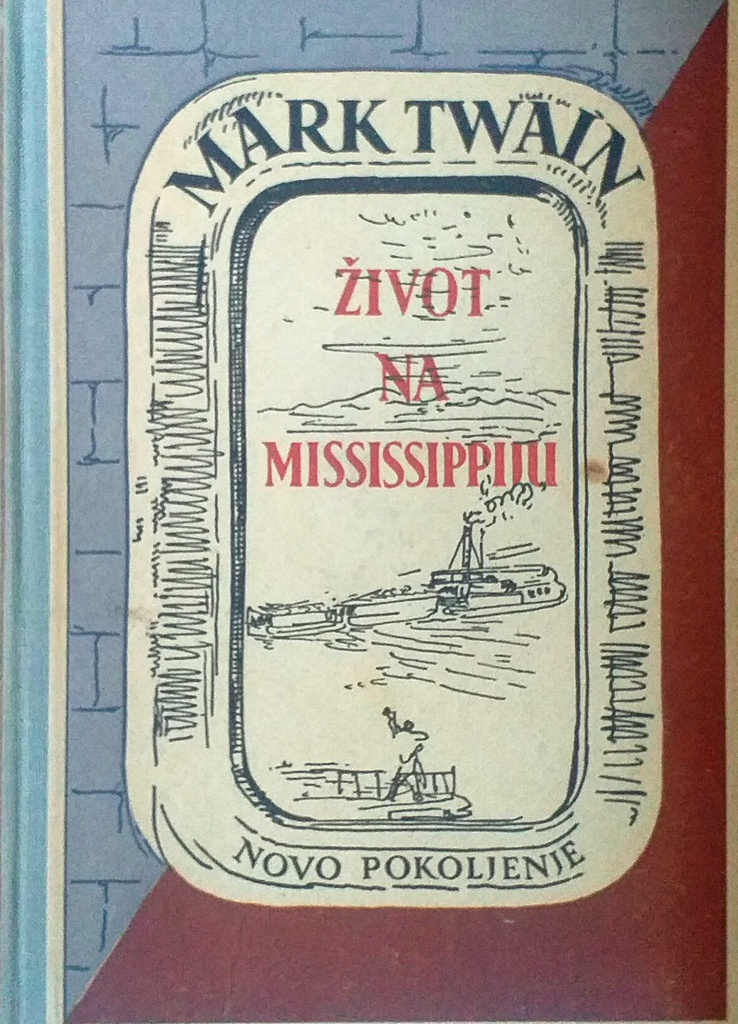 ŽIVOT NA MISSISSIPPIJU