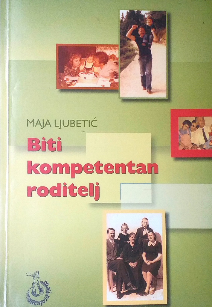 BITI KOMPETENTAN RODITELJ