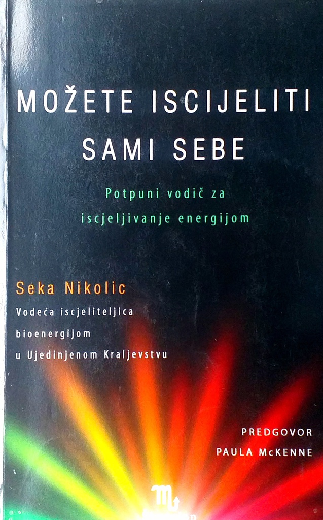 MOŽETE ISCIJELITI SAMI SEBE