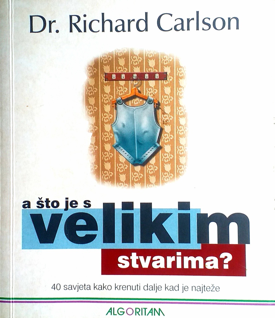 A ŠTO JE S VELIKIM STVARIMA?