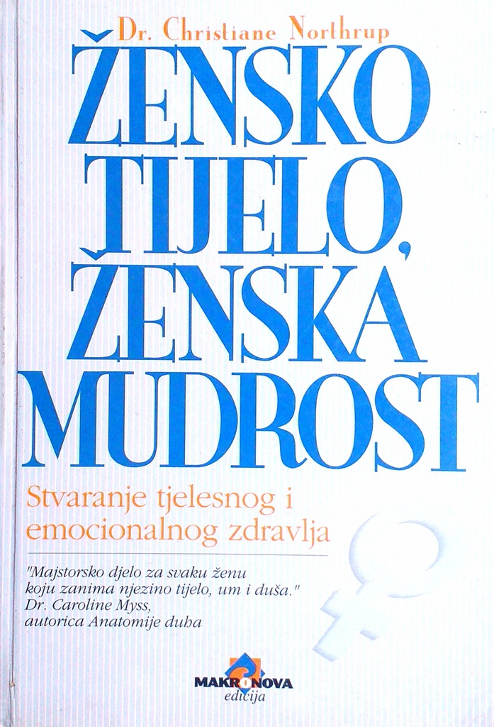 ŽENSKO TIJELO, ŽENSKA MUDROST