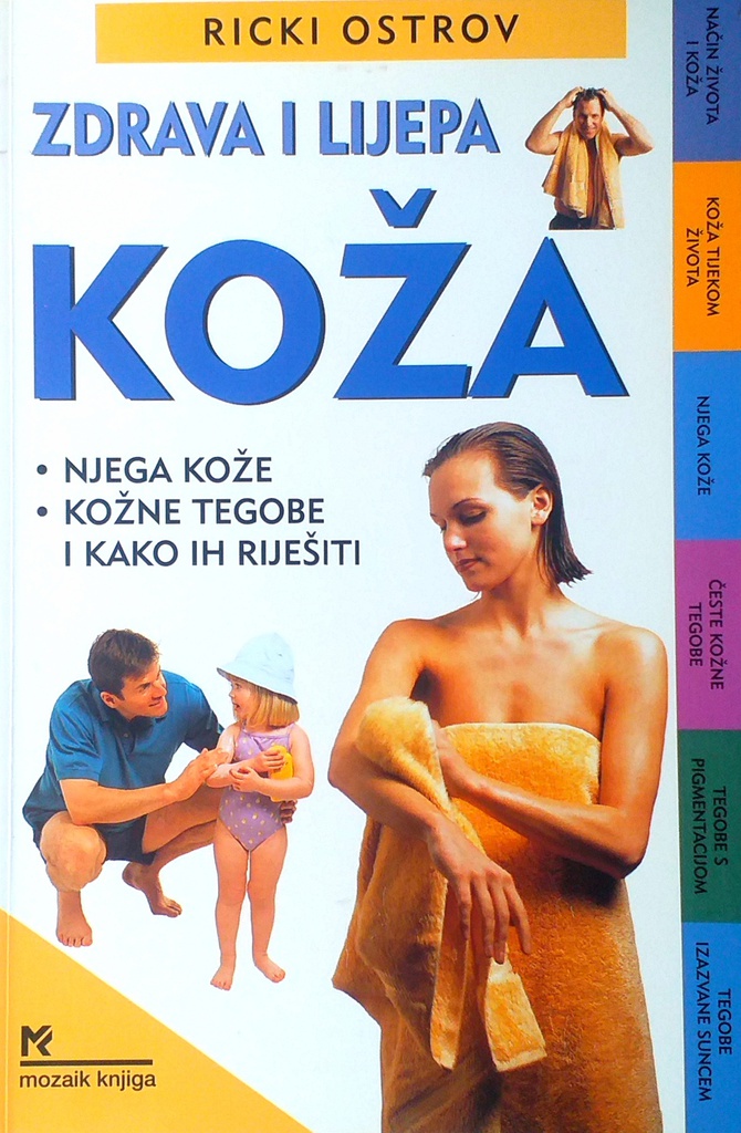 ZDRAVA I LIJEPA KOŽA