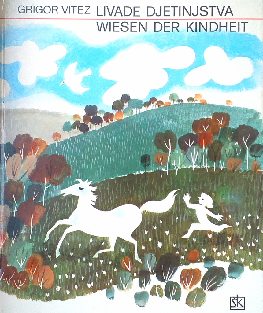 LIVADE DJETINJSTVA - WIESEN DER KINDHEIT