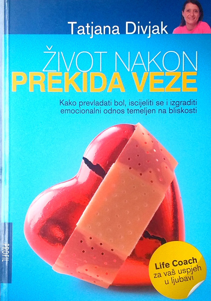 ŽIVOT NAKON PREKIDA VEZE