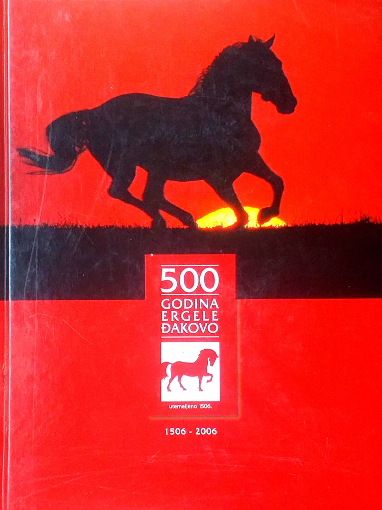 500 GODINA ERGELE ĐAKOVO