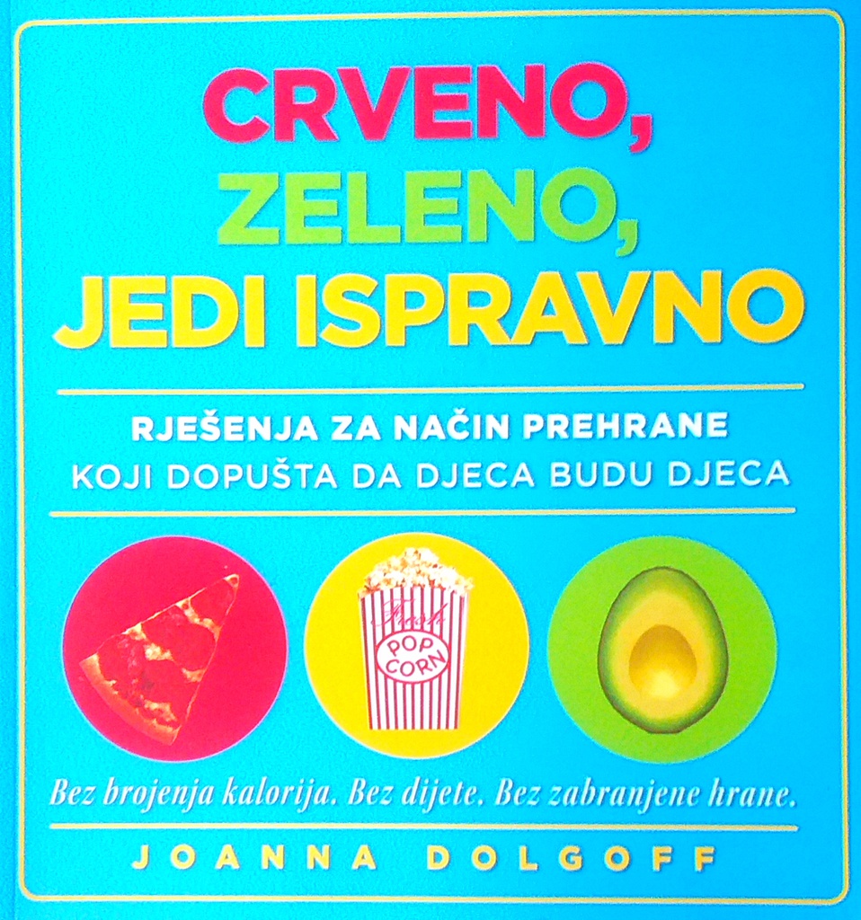 CRVENO, ZELENO, JEDI ISPRAVNO