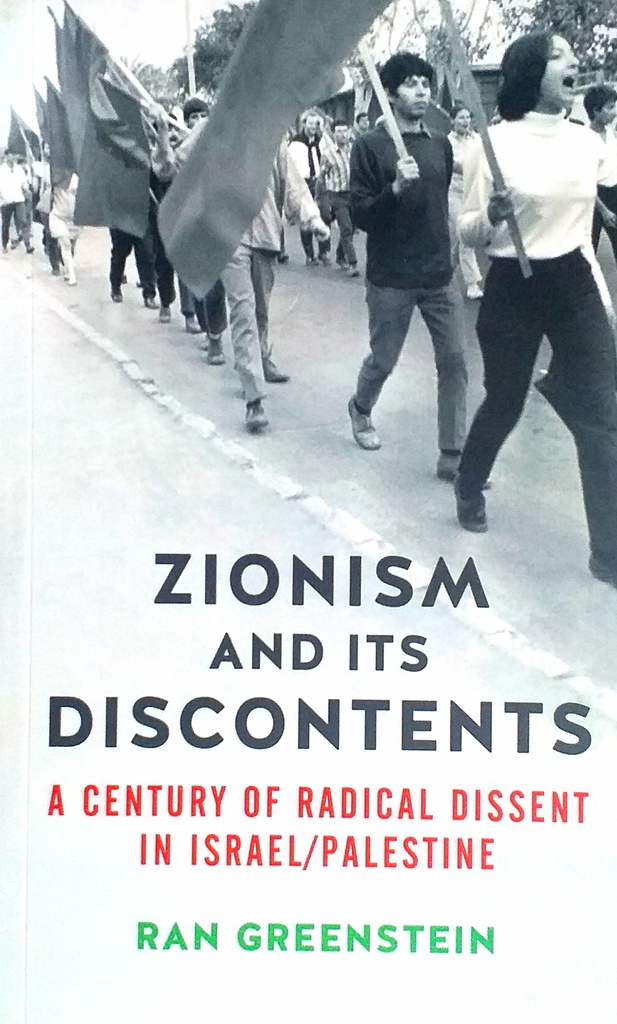 ZIONISM AND ITS DISCONTENTS