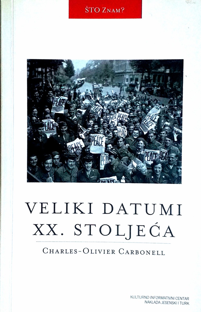 VELIKI DATUMI XX. STOLJEĆA