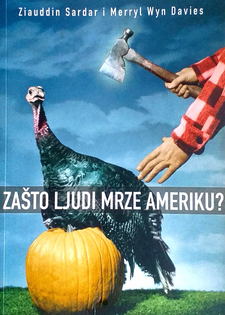 ZAŠTO LJUDI MRZE AMERIKU?