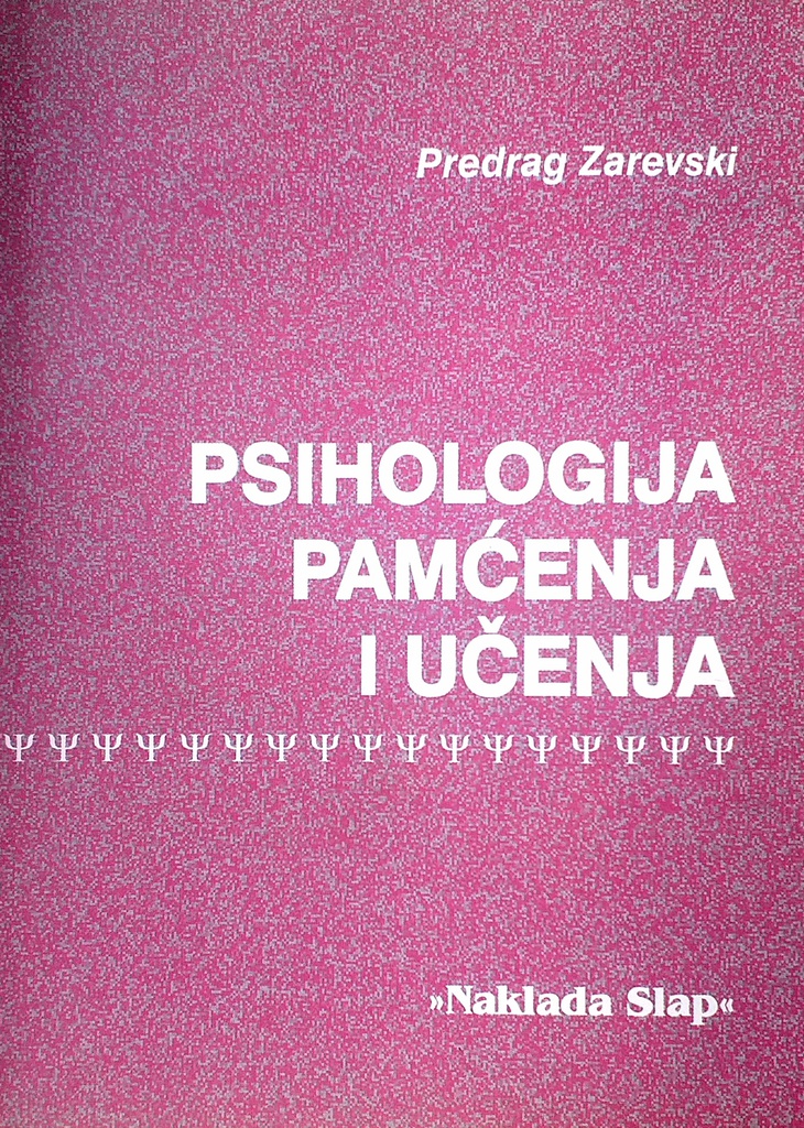 PSIHOLOGIJA PAMĆENJA I UČENJA