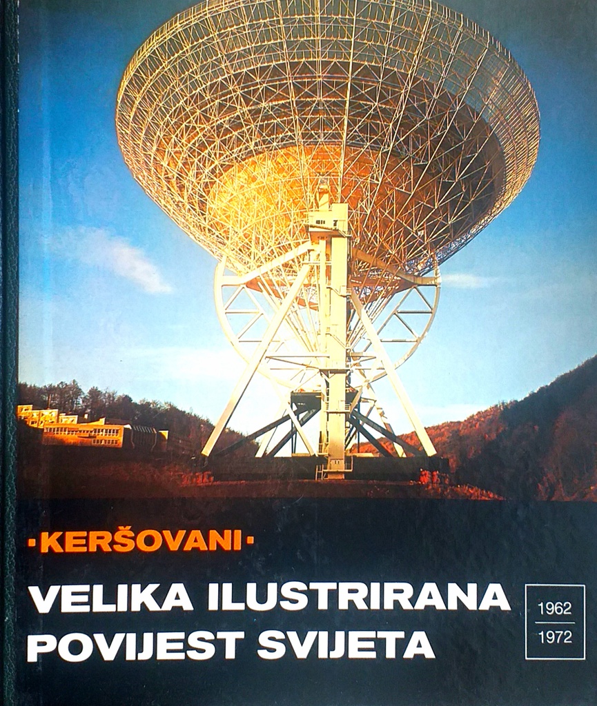 VELIKA ILUSTRIRANA POVIJEST SVIJETA SV. 18