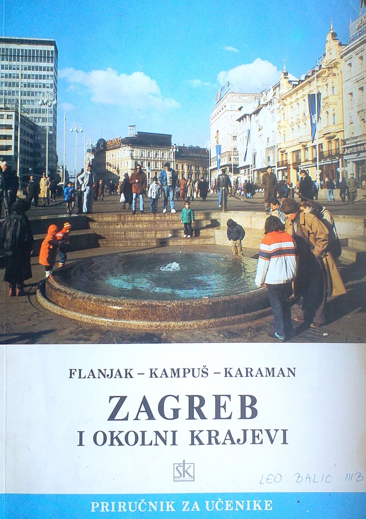 ZAGREB I OKOLNI KRAJEVI - PRIRUČNIK ZA UČENIKE