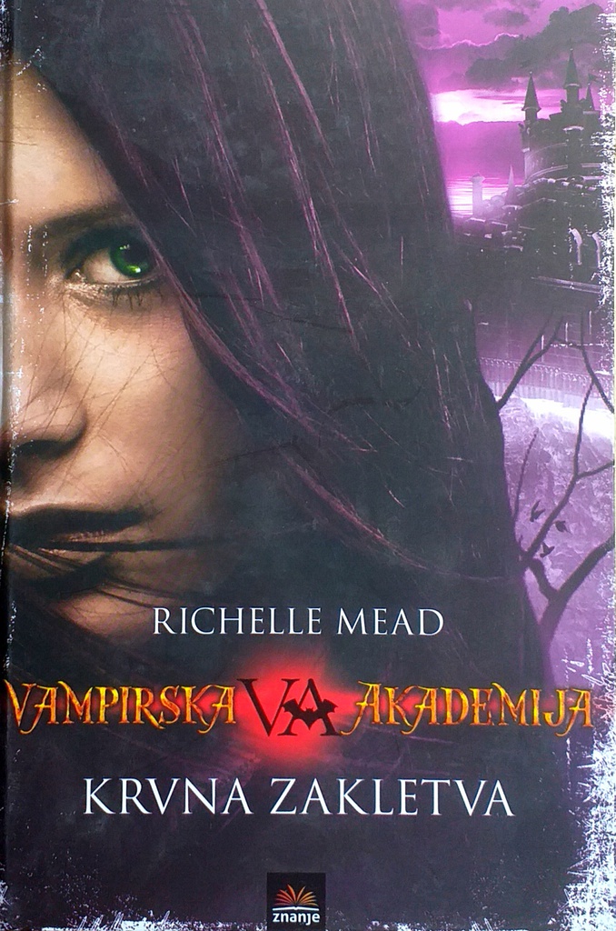 VAMPIRSKA AKADEMIJA - KRVNA ZAKLETVA