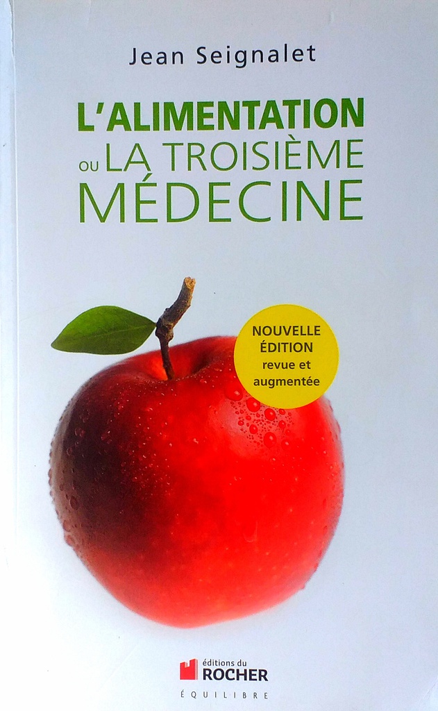 L'ALIMENTATION OU LA TROISIEME MEDECINE