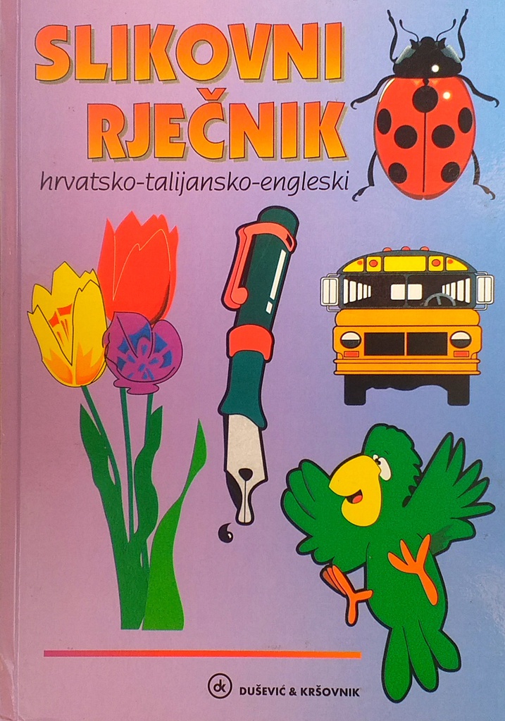 SLIKOVNI RJEČNIK HRVATSKO-TALIJANSKO-ENGLESKI