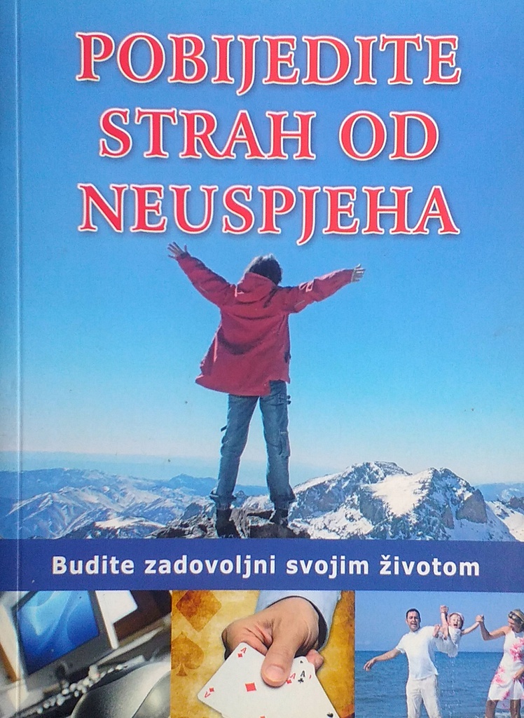 POBIJEDITE STRAH OD NEUSPJEHA