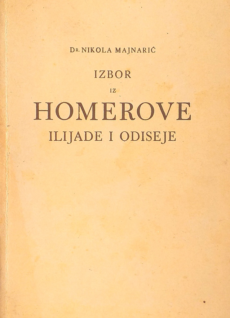 IZBOR IZ HOMEROVE ILIJADE I ODISEJE