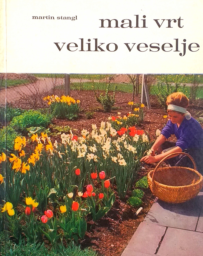 MALI VRT, VELIKO VESELJE