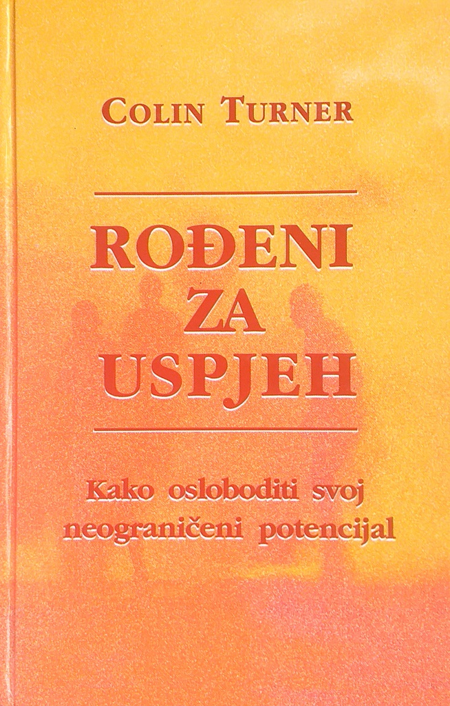 ROĐENI ZA USPJEH