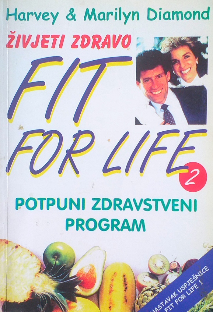 ŽIVJETI ZDRAVO - FIT FOR LIFE 2