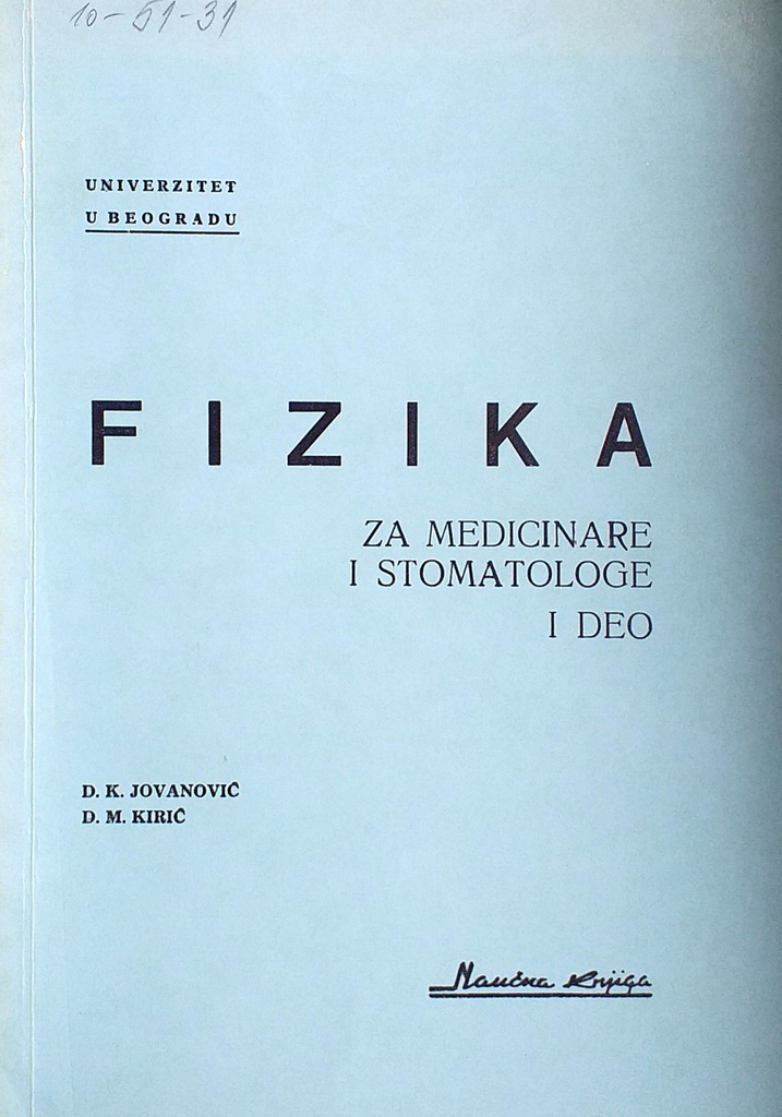 FIZIKA ZA MEDICINARE I STOMATOLOGE I. DEO