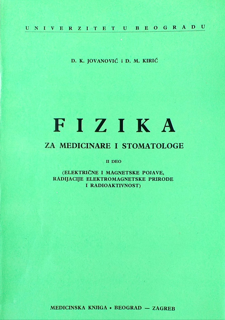 FIZIKA ZA MEDICINARE I STOMATOLOGE II. DEO