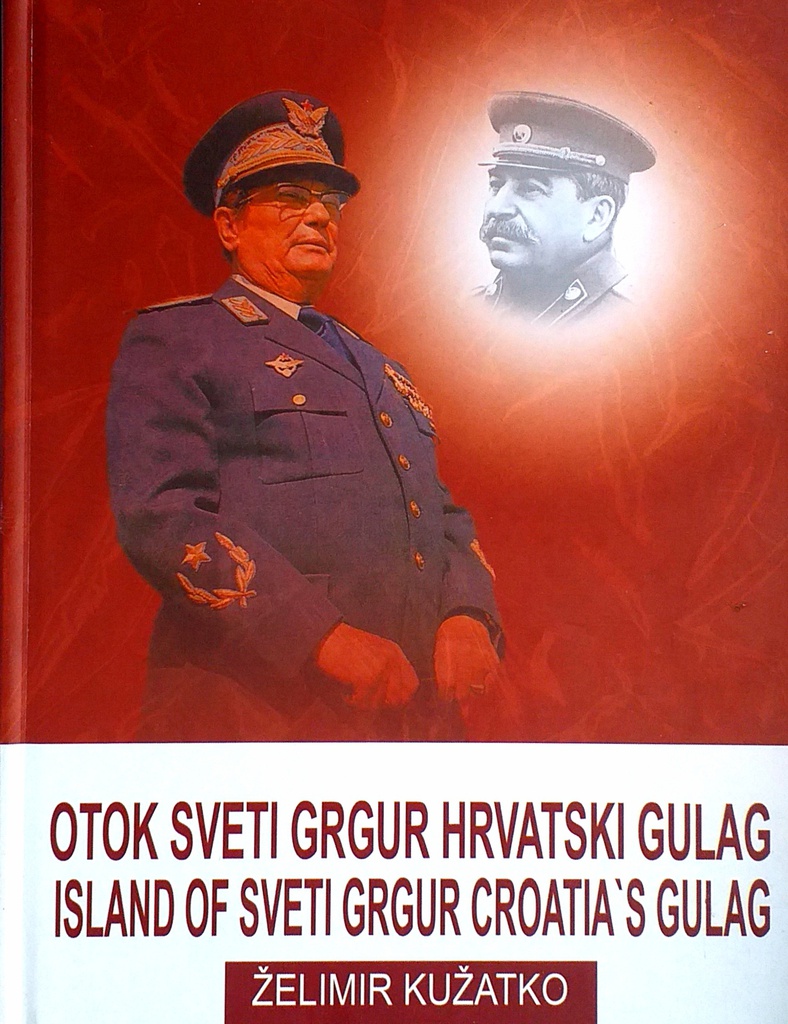 OTOK SVETI GRGUR HRVATSKI GULAG