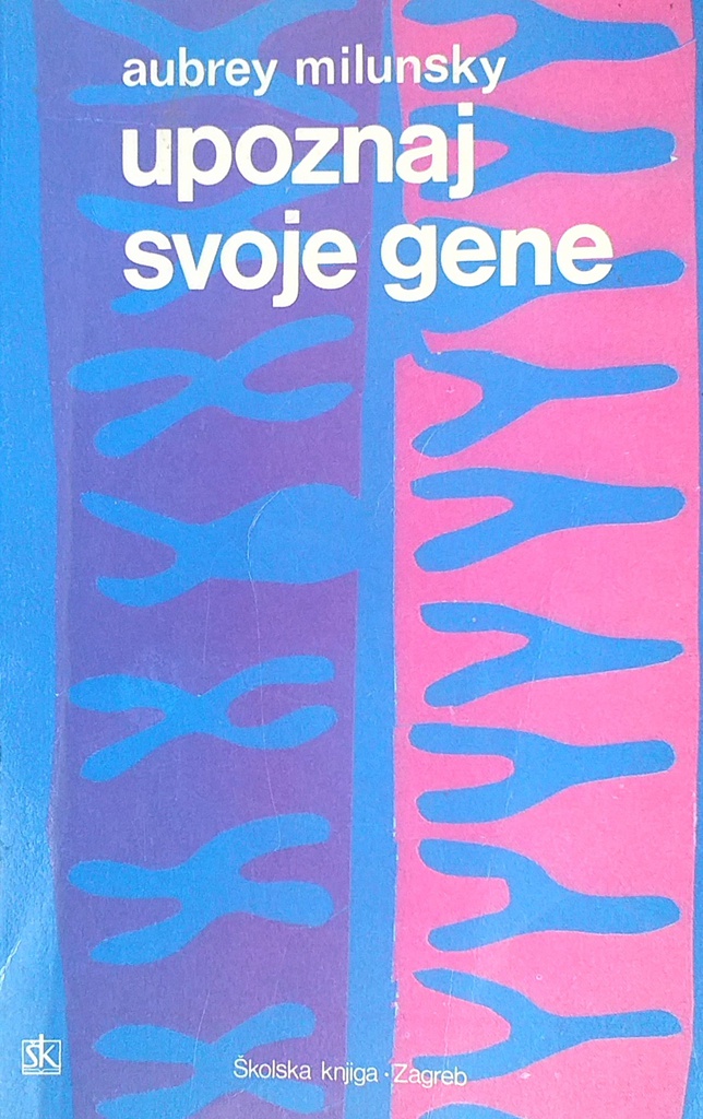 UPOZNAJ SVOJE GENE