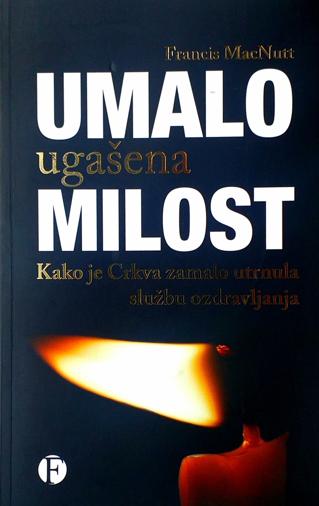 UMALO UGAŠENA MILOST