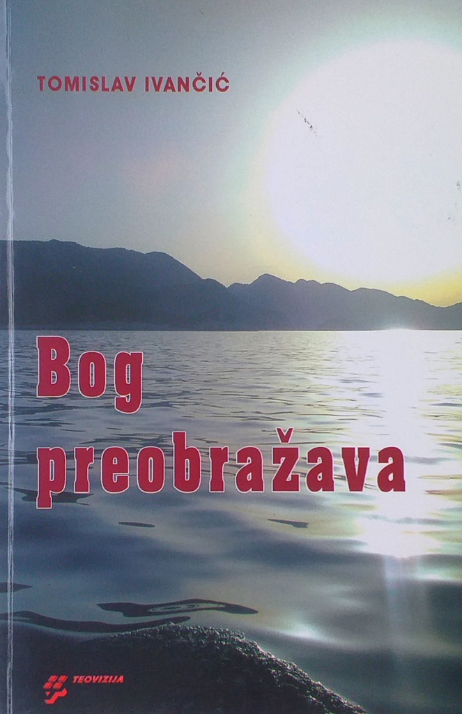 BOG PREOBRAŽAVA