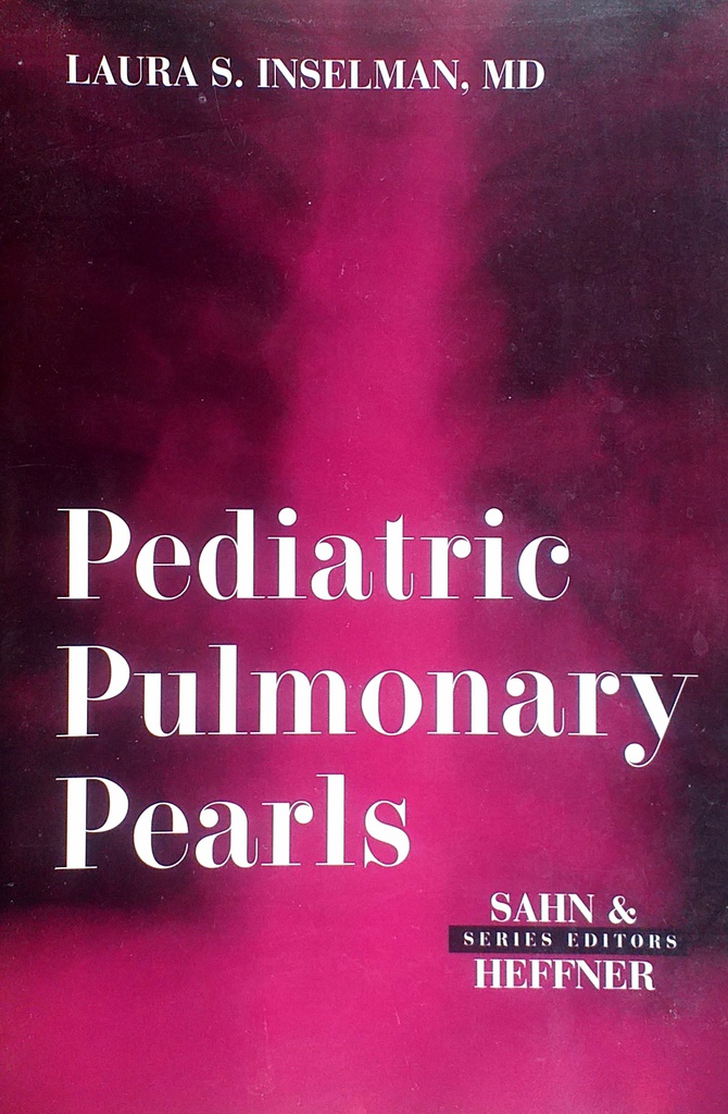 PEDIATRIC PULMONARY PEARLS