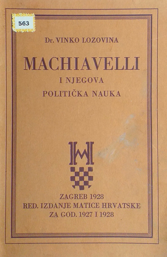 MACHIAVELLI I NJEGOVA POLITIČKA NAUKA