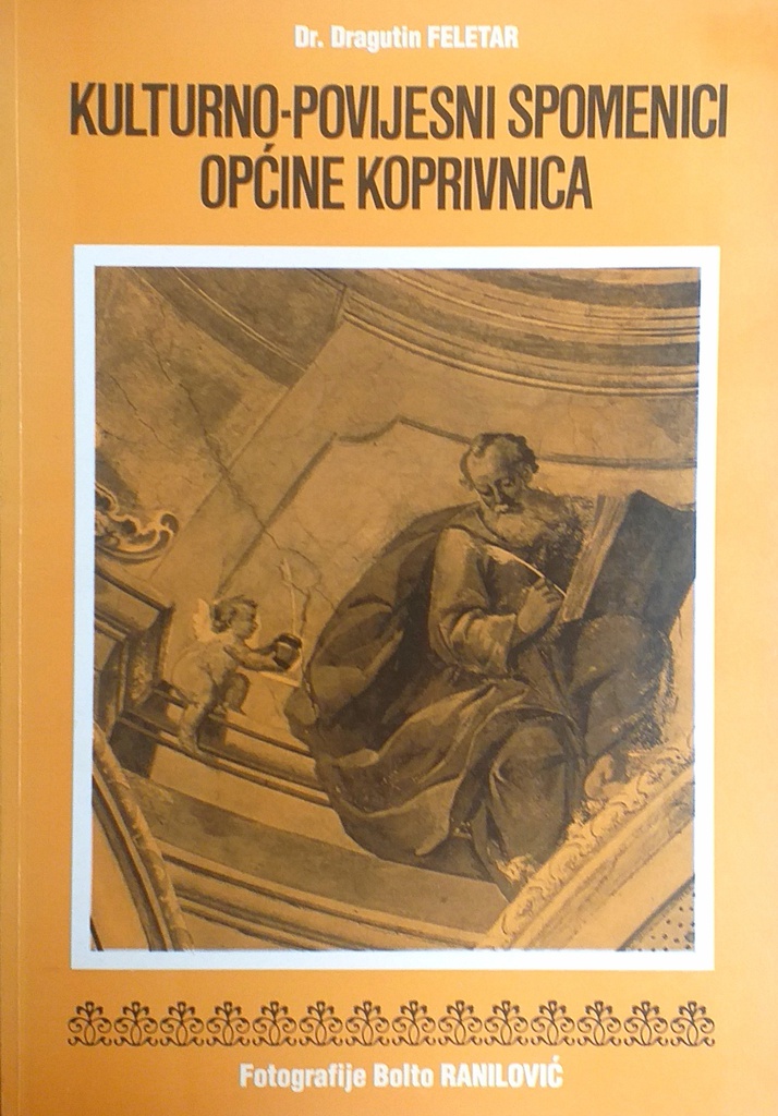 KULTURNO-POVIJESNI SPOMENICI OPĆINE KOPRIVNICA